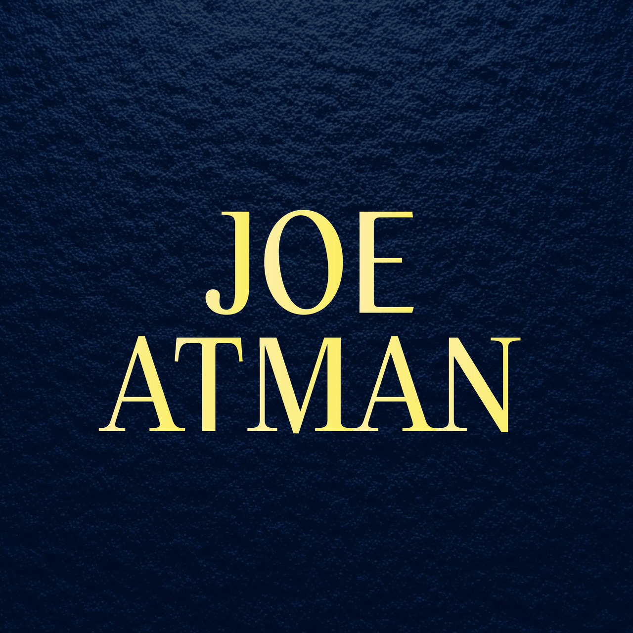 The Philosophy of Joe 