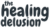 The Healing Delusion