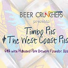 Timbo Pils & The West Coast Pilsner