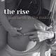 The Rise : Matriarch in the making