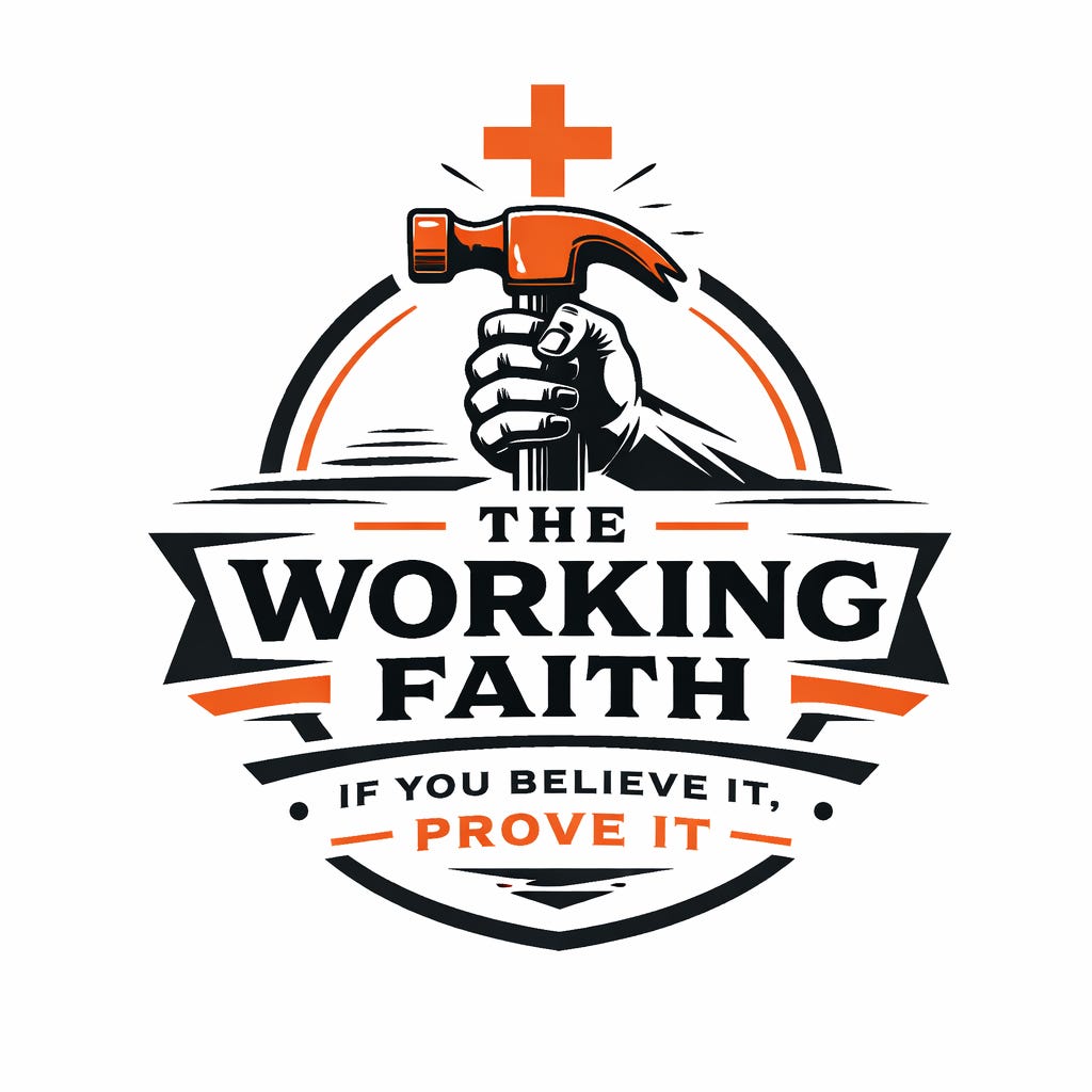 The Working Faith