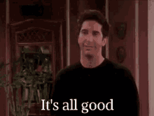 Its All Good GIFs | Tenor