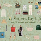 Ultra-specific gifts for Mother’s Day