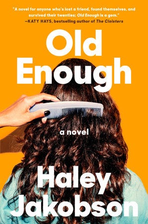 Old Enough by Haley Jakobson: 9780593473009 | PenguinRandomHouse.com: Books