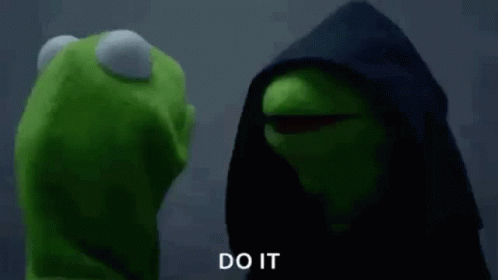 Gif  con primo piano della rana Kermit che guarda una versione di se stessa vestita con un cappuccio nero da Sith (stile Star Wars). In basso al centro compare la scritta in bianco "DO IT".