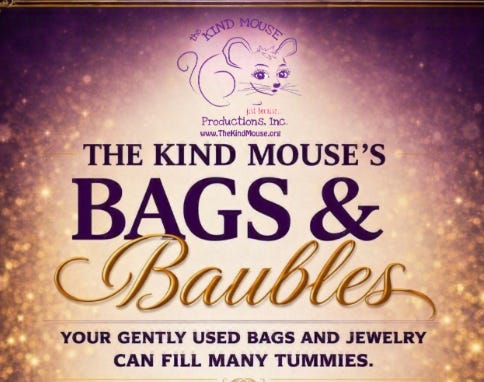 The Kind Mouse Seeks Handbags, Jewelry for Bags & Baubles Fundraiser