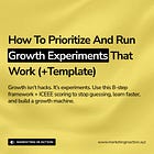 MIA #12: How to Prioritize and Run Growth Experiments That Work (+ Template)