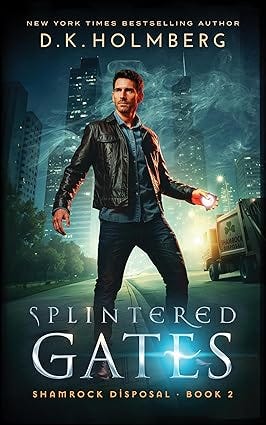Splintered Gates (Shamrock Disposal Book 2)