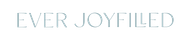 Ever Joyfilled