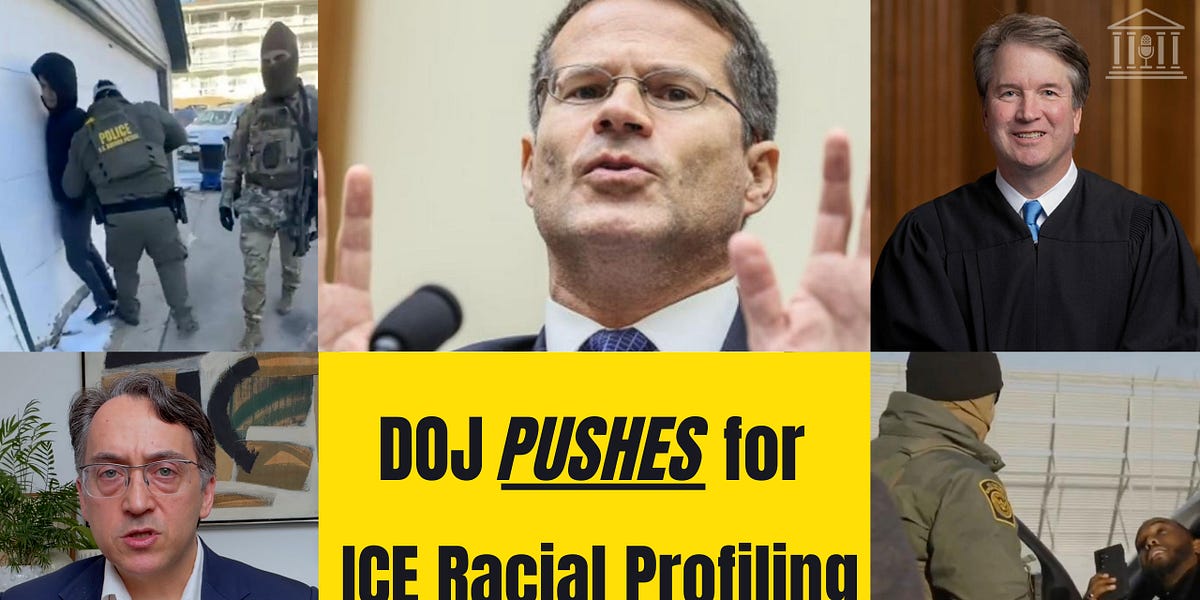 Ice Profiling ICE Racial Profiling: DOJ Acknowledges and Seeks to Justify It