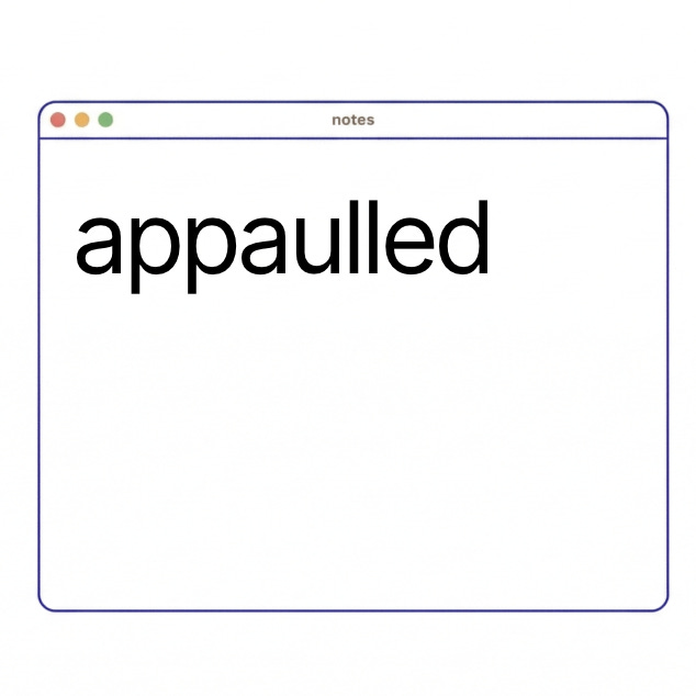 appaulled