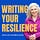 Writing Your Resilience