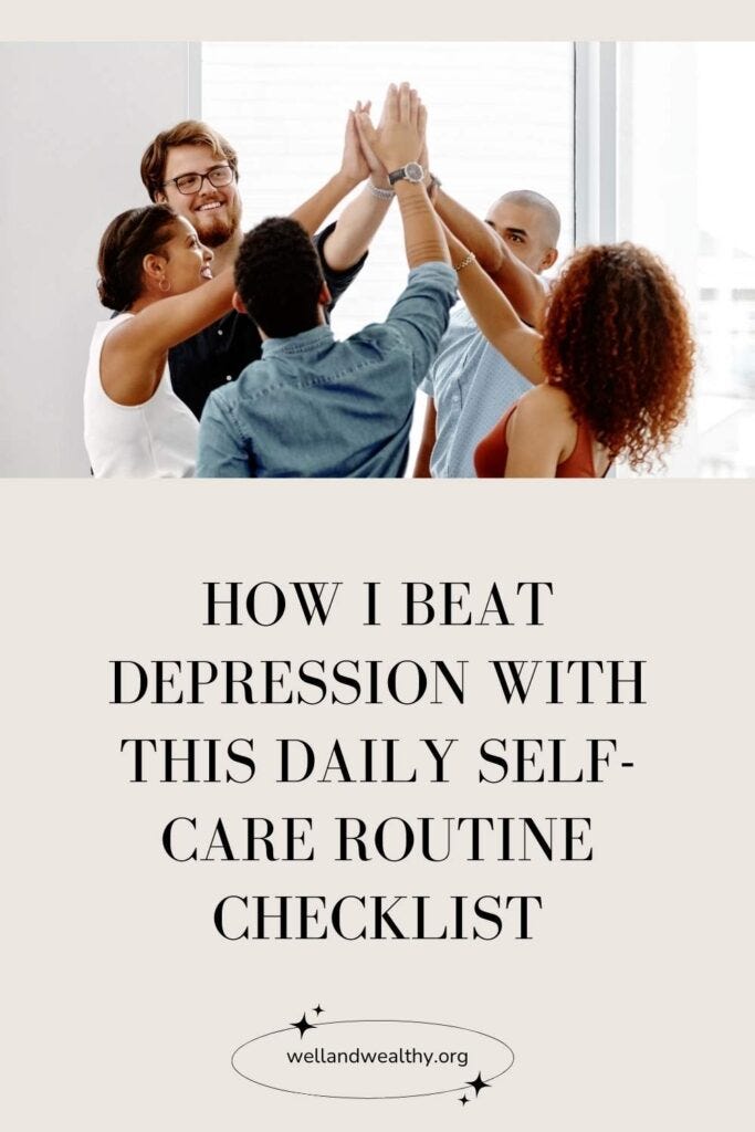 How I Beat Depression With THIS Daily Self-Care Routine Checklist How I Beat Depression With THIS Daily Self-Care Routine Checklist