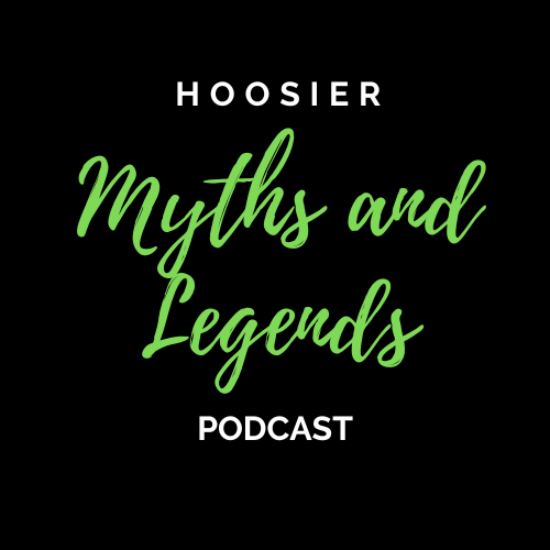 Hoosier Myths and Legends