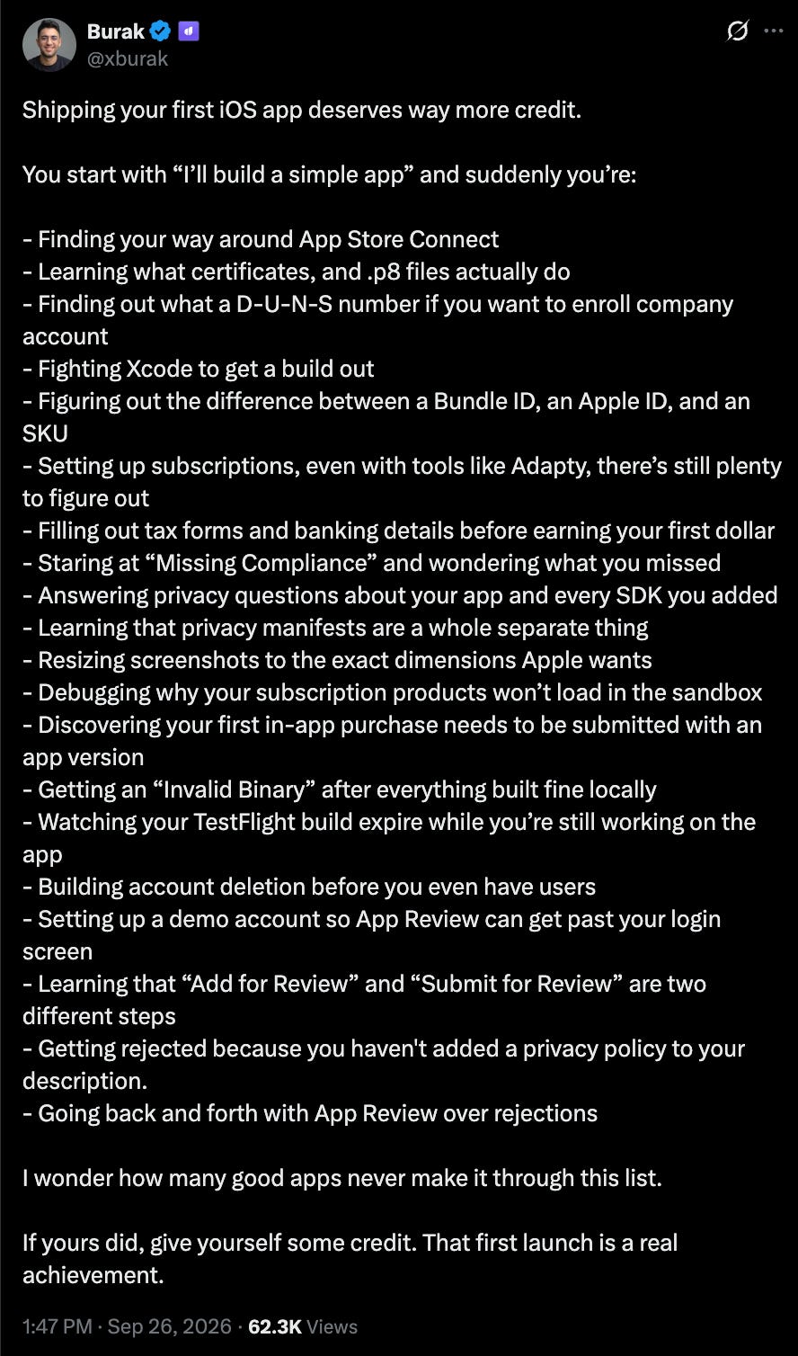 X post by @xburak listing the many hurdles of shipping a first iOS app, and urging those who made it to take credit.