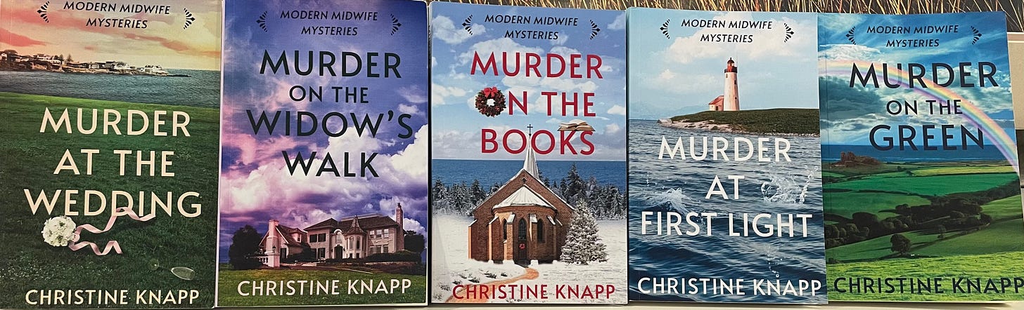 Photo of the book covers for the Modern Midwife Mysteries by Christine Knapp: Murder at the Wedding, Murder on the Widow's Walk, Murder on the Books, Murder at First Light, Murder on the Green