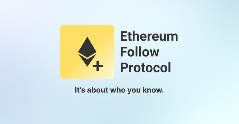 Ethereum Follow Protocol