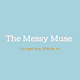 The Messy Muse by Jaye Wells 