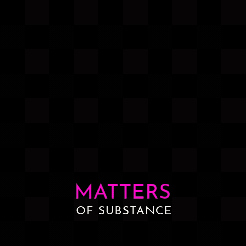 Matters of Substance