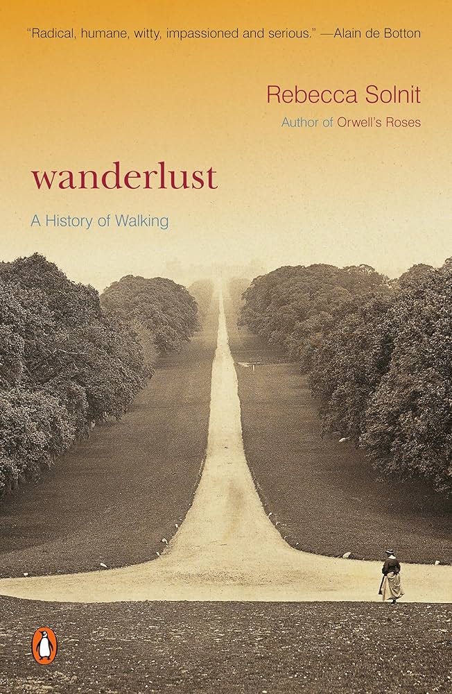 Wanderlust: A History of Walking
