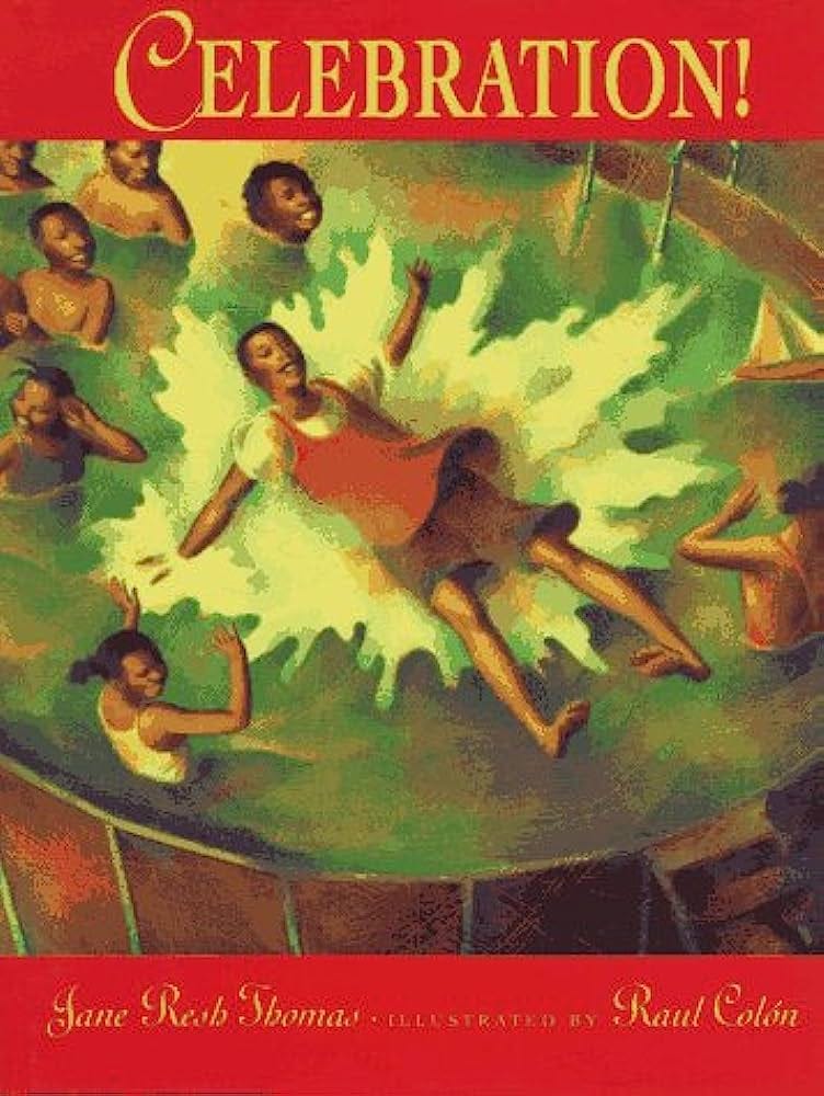 Celebration!: Thomas, Jane, Colon, Raul: 9780786801893: Amazon.com: Books