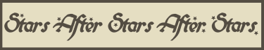 Stars After Stars After Stars