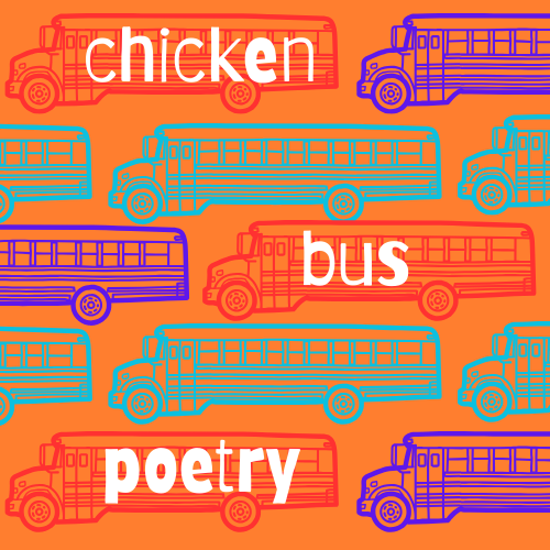 Chicken Bus Poetry