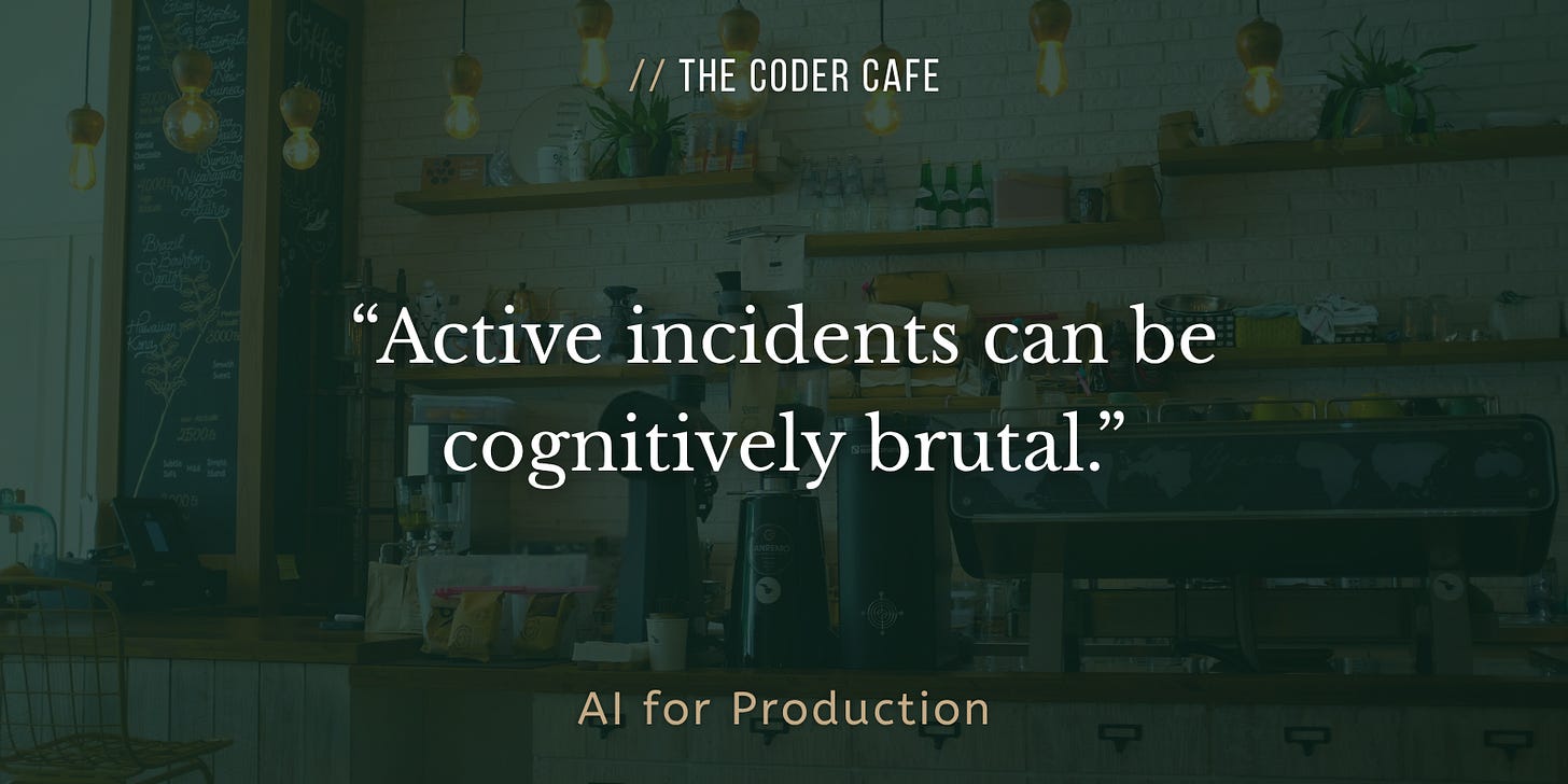 Active incidents can be cognitively brutal.
