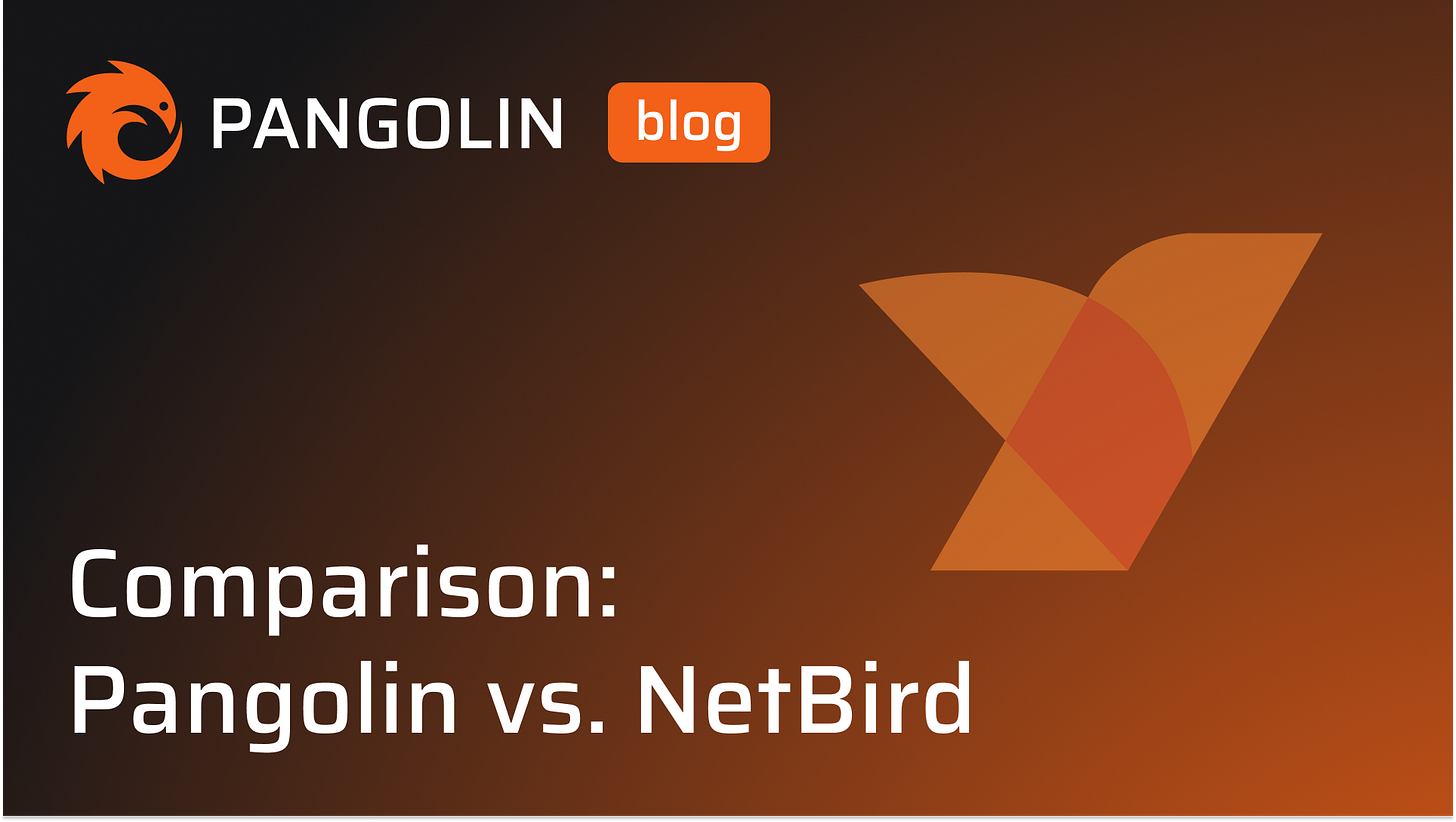 Pangolin Software Device Comparison: Pangolin vs. NetBird - Pangolin’s Substack