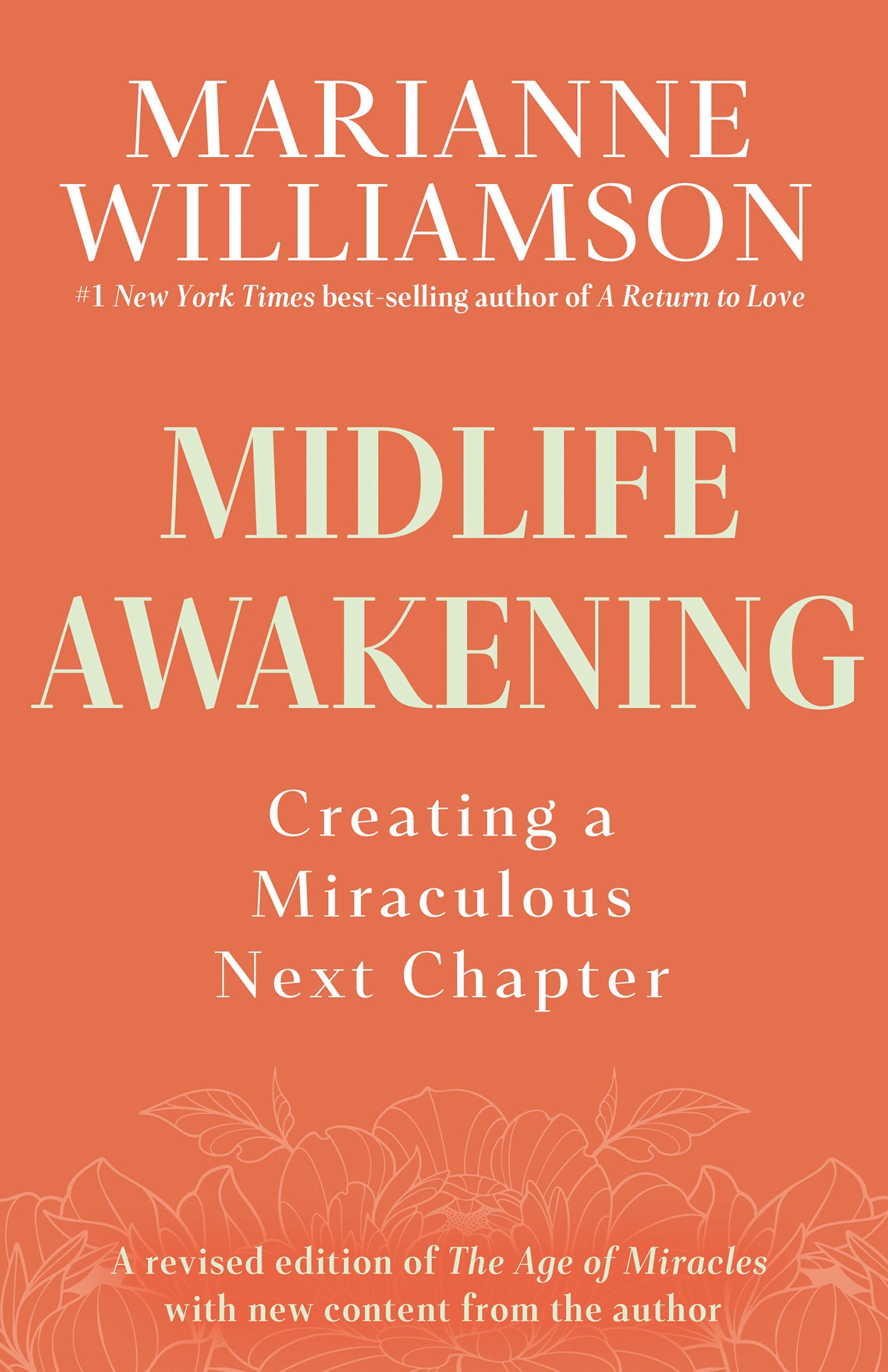 AWAKENING AT MIDLIFE - TRANSFORM with Marianne Williamson