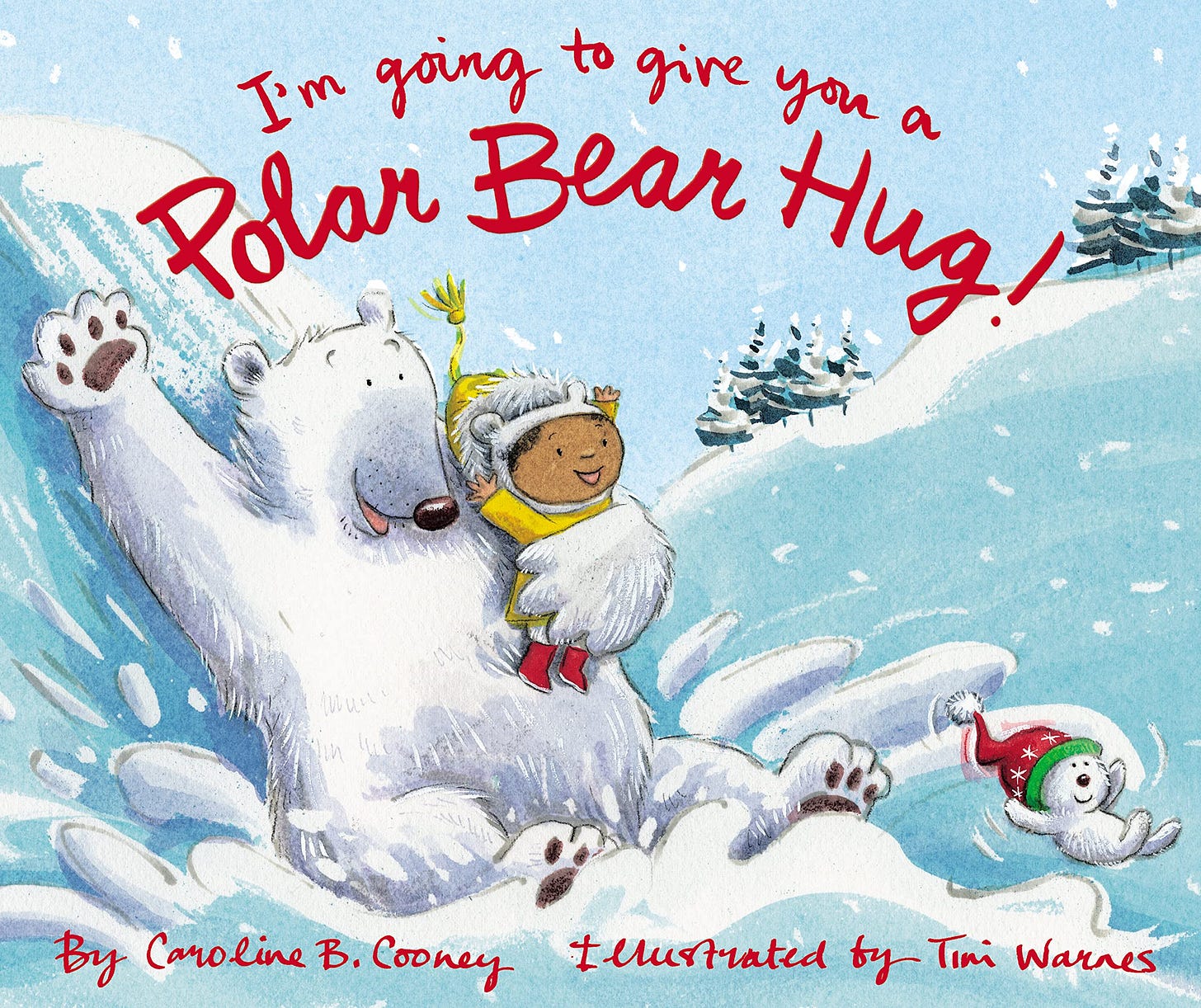 I'm Going to Give You a Polar Bear Hug! [Book]