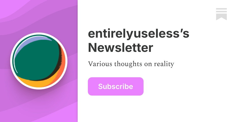 entirelyuseless’s Newsletter | Substack
