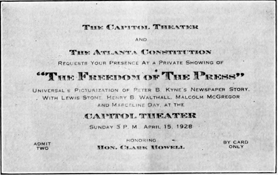 Invitation to a private showing of the American mystery film Freedom of the Press (1928) on April 15, 1928, at the Capitol Theatre in Atlanta, Georgia, on page 8 of the June 9, 1928 Universal Weekly . The showing of the film, which involves a newspap