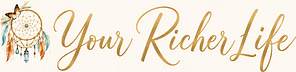 Your Richer Life