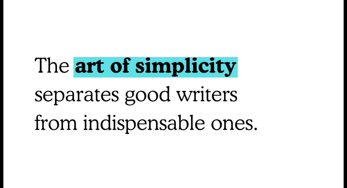 How to Make Complex Ideas Simple in Your Writing