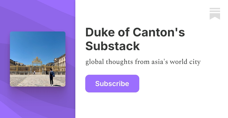Duke of Canton's Substack | Sean Liu | Substack