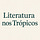 Literatura nos Trópicos