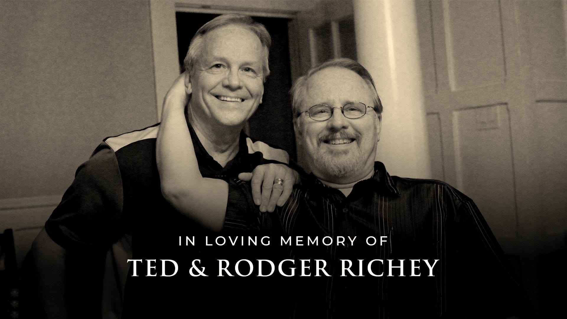 Ted & Rodger Richey