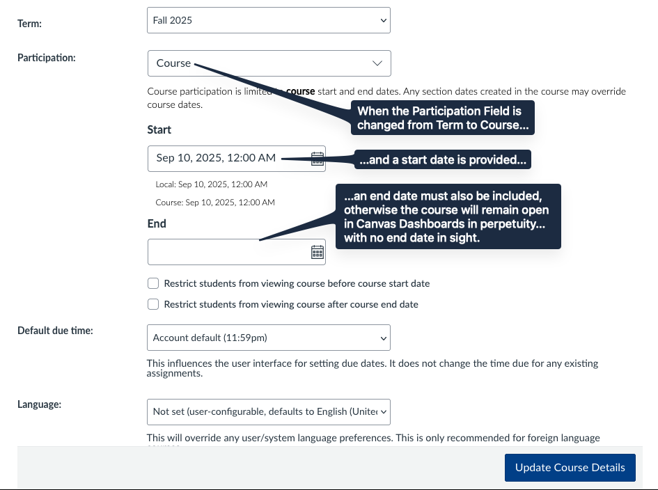 course settings require both a start date and end date if a teacher switched the participation field from Term to Course.