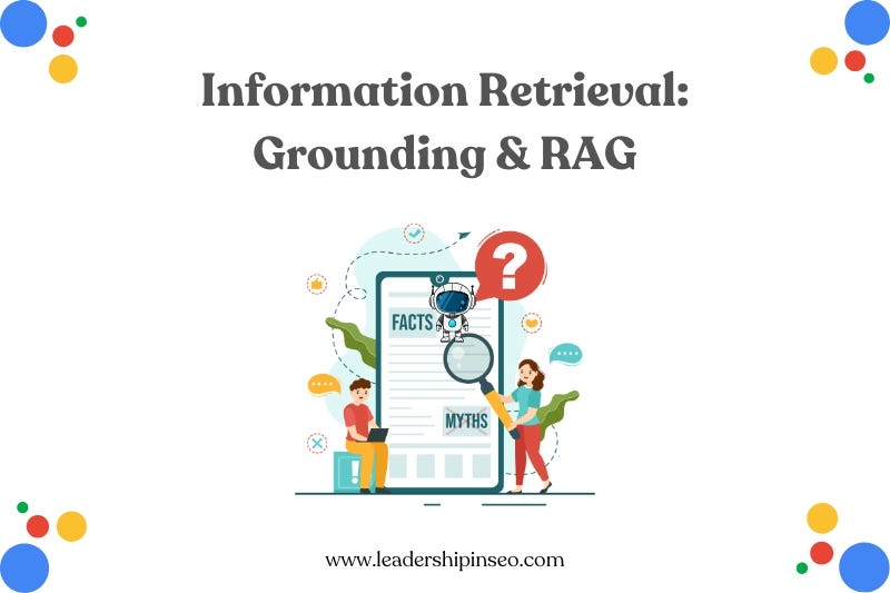Information retrieval - grounding and RAG Information retrieval - grounding and RAG