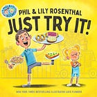 'Just Try It! You'll Like It!'