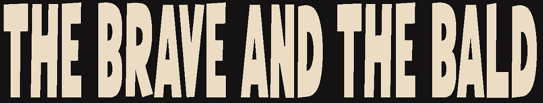 THE BRAVE AND THE BOLD