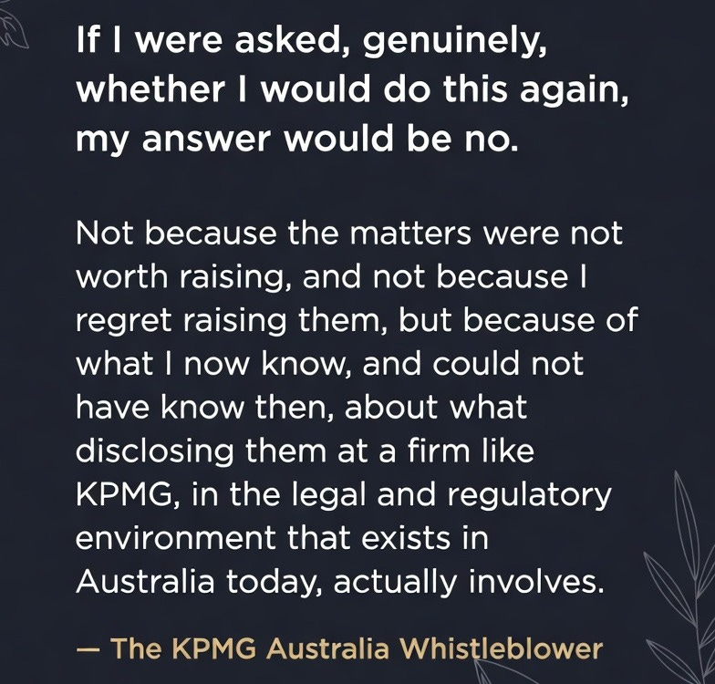 A quote by the KPMG Australia whistleblower saying that if he had known the forces that would be unleashed against him, he would probably not have blown the whistle A quote by the KPMG Australia whistleblower saying that if he had known the forces that would be unleashed against him, he would probably not have blown the whistle