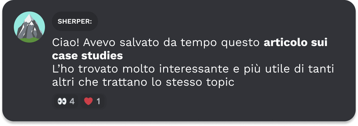 Messaggio da sherper nel server discord: Ciao! Avevo salvato da tempo questo articolo sui case studies L’ho trovato molto interessante e più utile di tanti altri che trattano lo stesso topic
