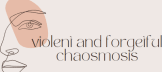 violent and forgetful chaosmosis