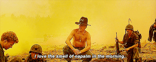 I Love The Smell Of Napalm In The Morning GIFs - Find & Share on GIPHY