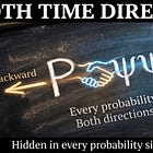 The Born Rule Contains Both Time Directions