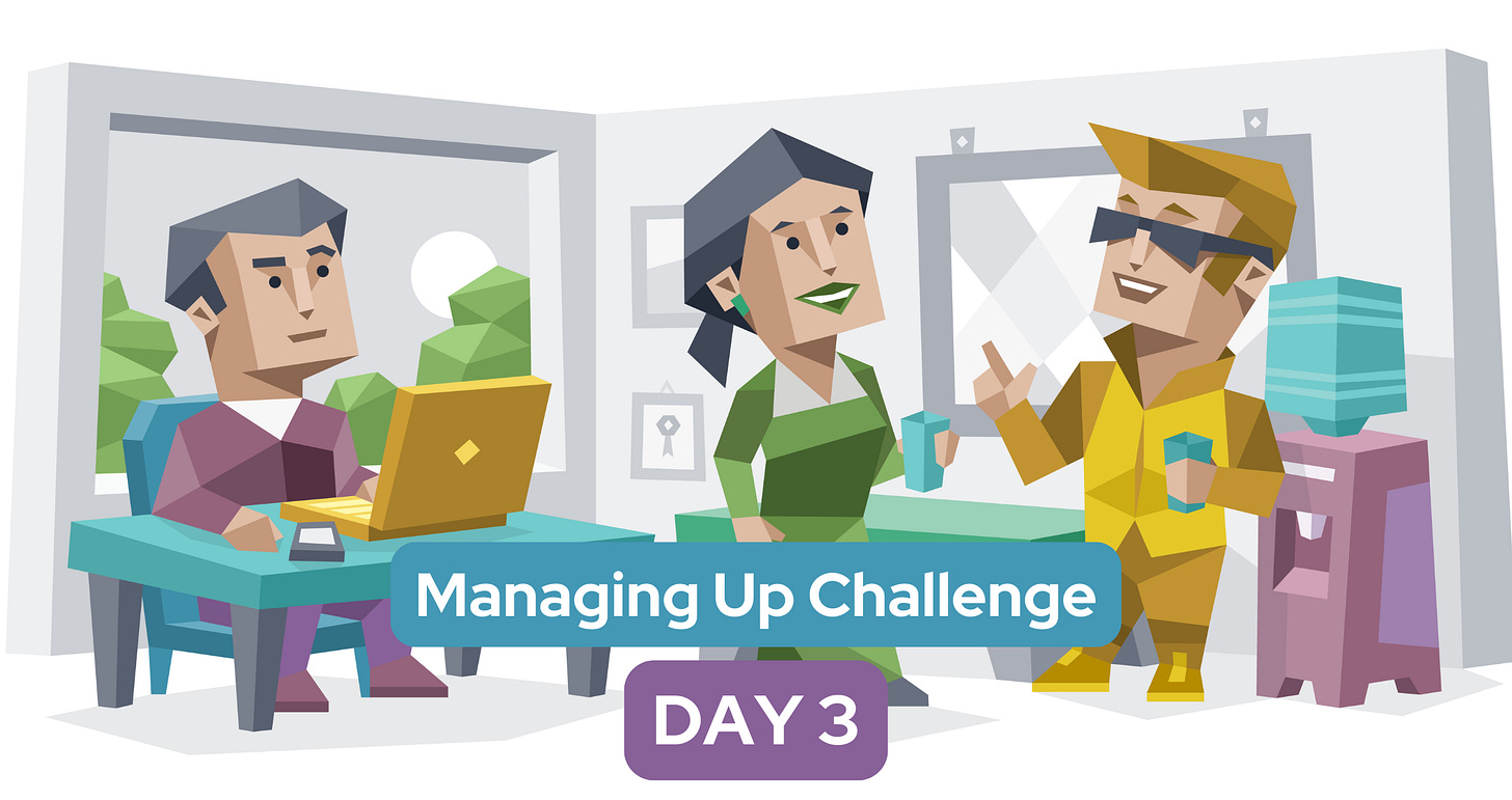 Three people – an Analyst, a Diplomat, and an Explorer – are in an office setting. One man in purple works on a laptop, while a woman in green stands nearby, talking to a man in yellow wearing sunglasses. Below, the words 'Managing Up Challenge Day 3' are shown.