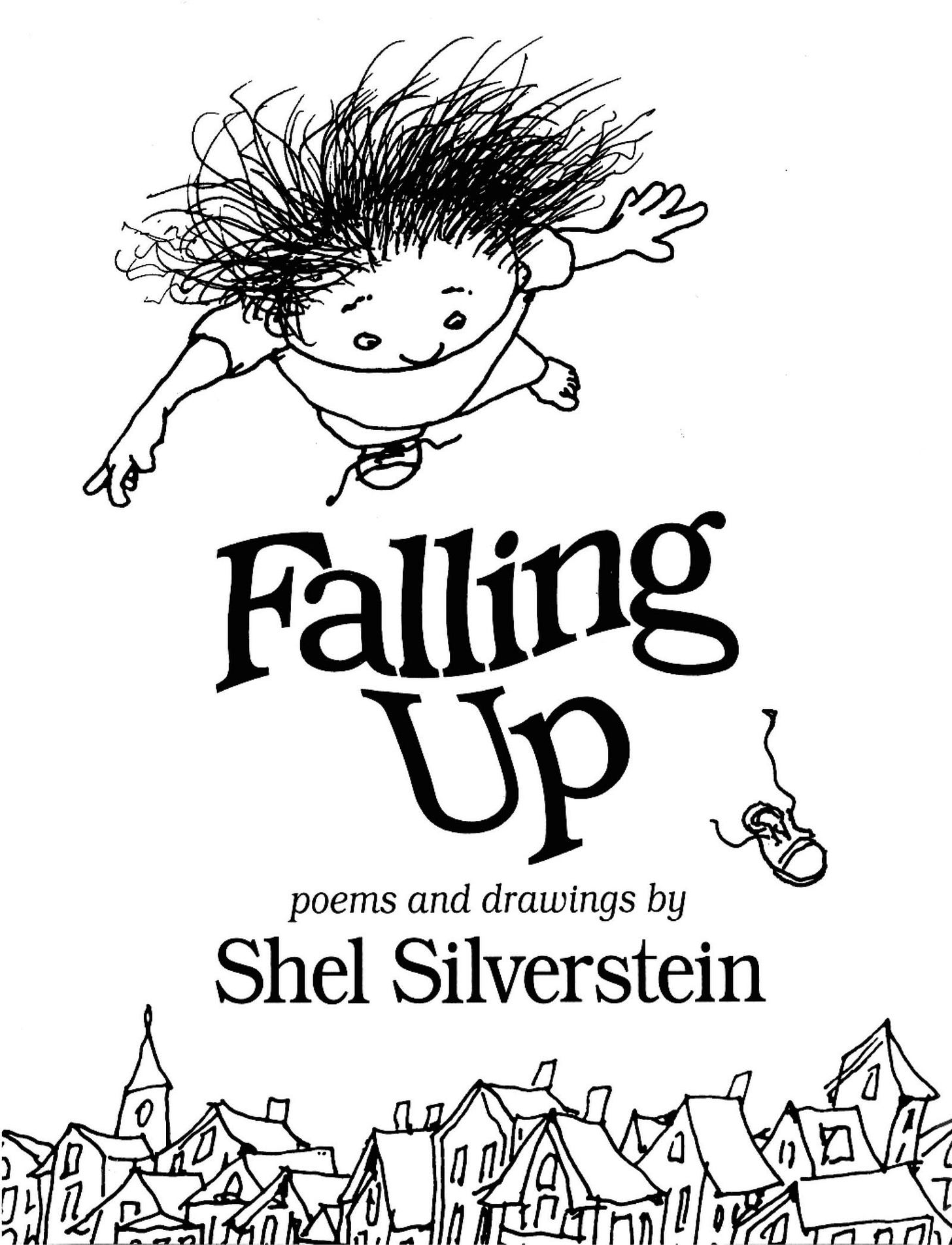 Cover art of Falling Up by Shel Silverstein Cover art of Falling Up by Shel Silverstein