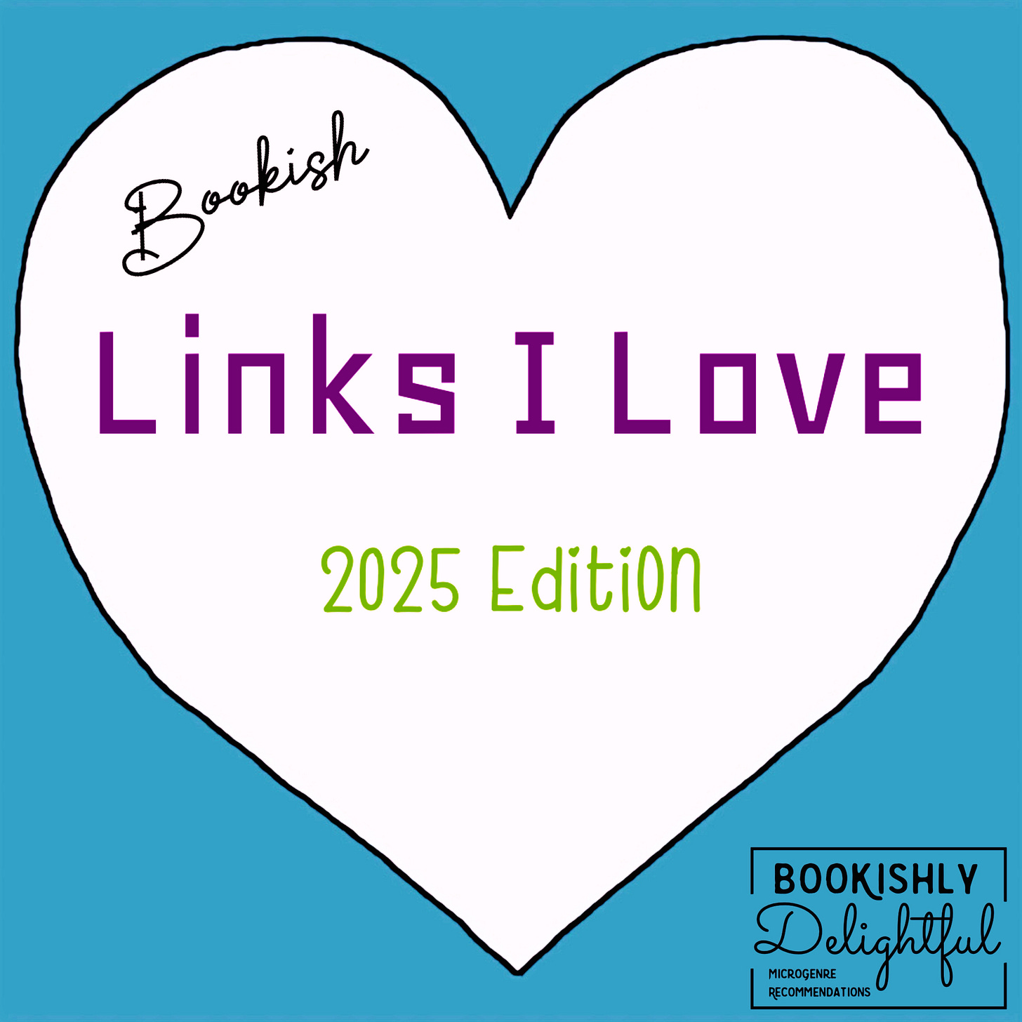 Bookish Links I Love: 2025 Edition